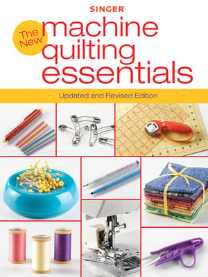 cover image of Singer New Machine Quilting Essentials